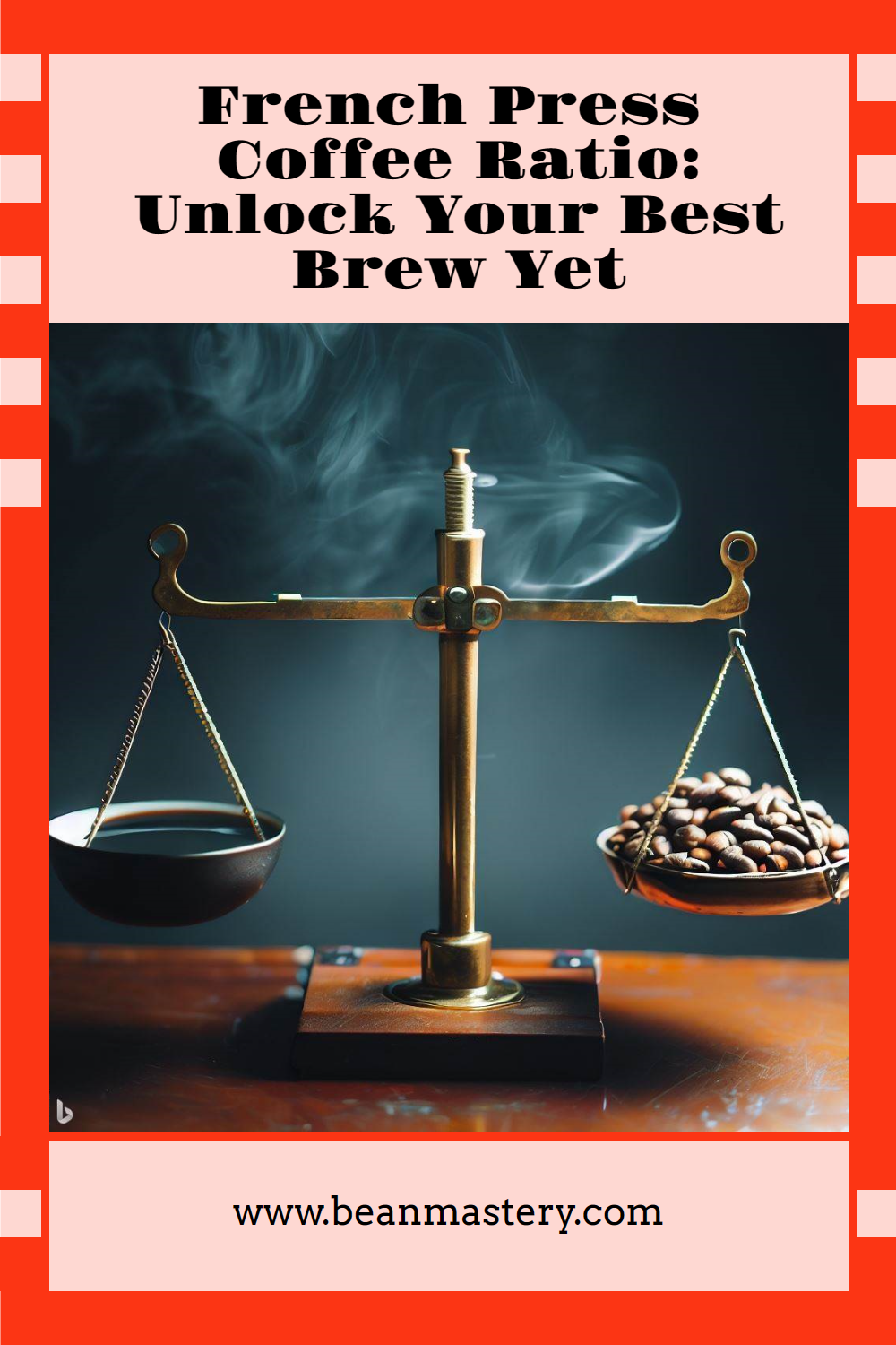 French Press Coffee Ratio: Unlock Your Best Brew Yet - Beanmastery.com - Tradition French Press Coffee Beans Review