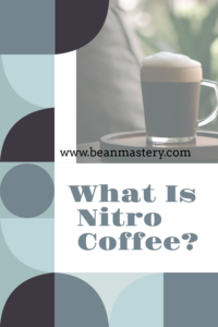 What Is Nitro Coffee?